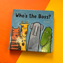 Load image into Gallery viewer, Who's The Boss?