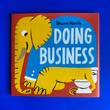 Load image into Gallery viewer, Doing Business