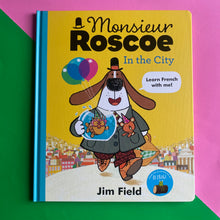 Load image into Gallery viewer, Monsieur Roscoe In The City