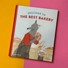 Load image into Gallery viewer, Welcome To The Best Bakery