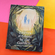 Load image into Gallery viewer, There's A Ghost in The Garden