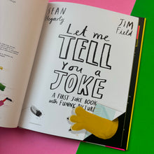 Load image into Gallery viewer, Let Me Tell You A Joke ***SIGNED