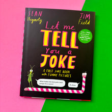 Load image into Gallery viewer, Let Me Tell You A Joke ***SIGNED