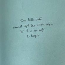 Load image into Gallery viewer, Just One Little Light