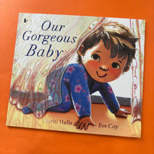 Load image into Gallery viewer, Our Gorgeous Baby