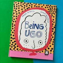 Load image into Gallery viewer, Being Ugo