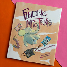 Load image into Gallery viewer, Finding Mr Trunks