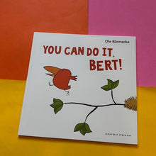 Load image into Gallery viewer, You Can Do It, Bert!