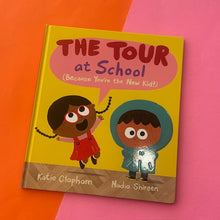 Load image into Gallery viewer, The Tour at School... Because You're the New Kid!