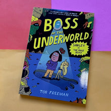 Load image into Gallery viewer, Boss Of The Underworld - Book 2: Shirley Vs The Huge Beast