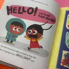 Load image into Gallery viewer, The Tour at School... Because You're the New Kid!