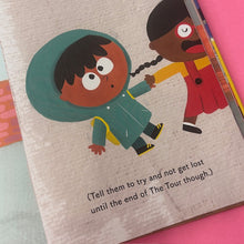 Load image into Gallery viewer, The Tour at School... Because You're the New Kid!