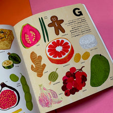 Load image into Gallery viewer, Artichoke to Zucchini : an alphabet of delicious things from around the world