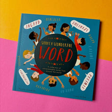 Load image into Gallery viewer, What A Wonderful Word