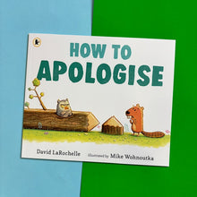 Load image into Gallery viewer, How To Apolgise