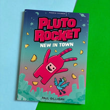 Load image into Gallery viewer, Pluto Rocket: New In Town