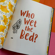 Load image into Gallery viewer, Who Wet The Bed?