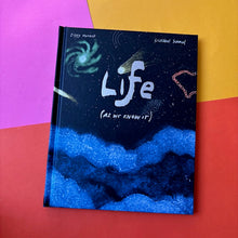 Load image into Gallery viewer, Life (As We Know It)