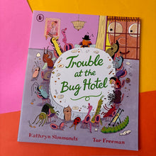 Load image into Gallery viewer, Trouble At The Bug Hotel