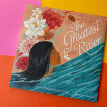 Load image into Gallery viewer, The Greatest River