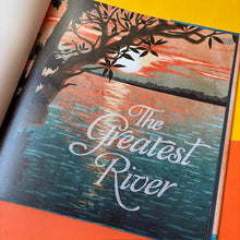 Load image into Gallery viewer, The Greatest River