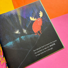 Load image into Gallery viewer, Moose On The Loose