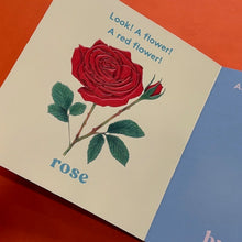 Load image into Gallery viewer, Look! A Flower!