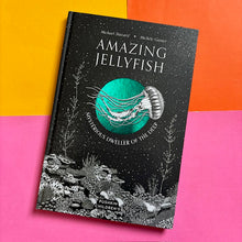 Load image into Gallery viewer, Amazing Jellyfish : Mysterious Dweller of the Deep