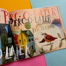 Load image into Gallery viewer, Bird Rehearsal