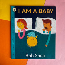 Load image into Gallery viewer, I Am A Baby