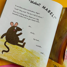 Load image into Gallery viewer, Mabel And The Big Wide World