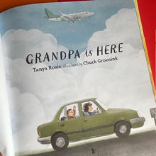Load image into Gallery viewer, Grandpa Is Here