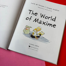 Load image into Gallery viewer, The World of Maxime