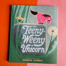 Load image into Gallery viewer, The Teeny-Weeny Unicorn