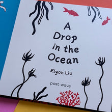 Load image into Gallery viewer, A Drop in The Ocean