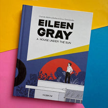 Load image into Gallery viewer, Eileen Gray: A House Under The Sun