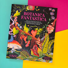 Load image into Gallery viewer, Botanica Fantastica : The illustrated guide to fantastical plants from fictional worlds