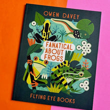 Load image into Gallery viewer, Fanatical About Frogs