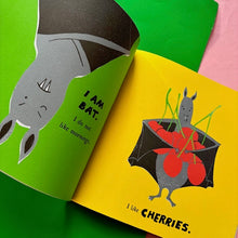 Load image into Gallery viewer, I Am Bat