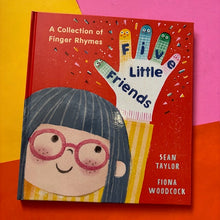 Load image into Gallery viewer, Five Little Friends: A collection of finger rhymes