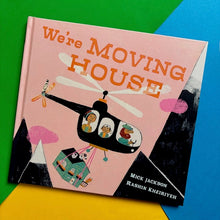 Load image into Gallery viewer, We're Moving House