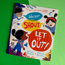 Load image into Gallery viewer, Whispher, Shout : Let It Out!