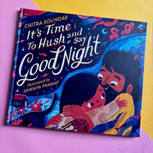 Load image into Gallery viewer, It's Time To Hush And Say Good Night