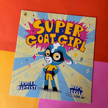 Load image into Gallery viewer, Super Goat Girl