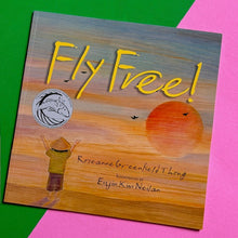 Load image into Gallery viewer, Fly Free