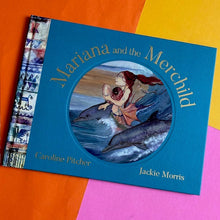 Load image into Gallery viewer, Mariana and The Merchild