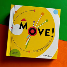 Load image into Gallery viewer, Move!