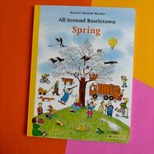 Load image into Gallery viewer, All Around Bustletown: Spring
