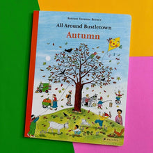 Load image into Gallery viewer, All Around Bustletown: Autumn