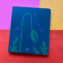 Load image into Gallery viewer, Éclore / Bloom